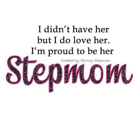 Stepmother To Step Daughter Quotes Quotesgram