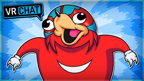 Do You Know The Way Ugandan Knuckles Vrchat Funny Moments Youtube
