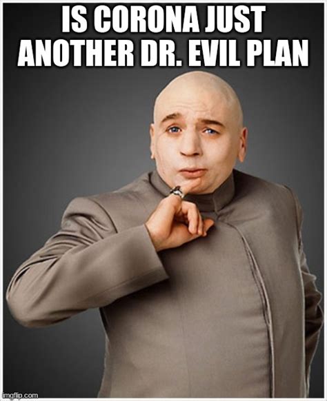 Dr Evil Meme Imgflip