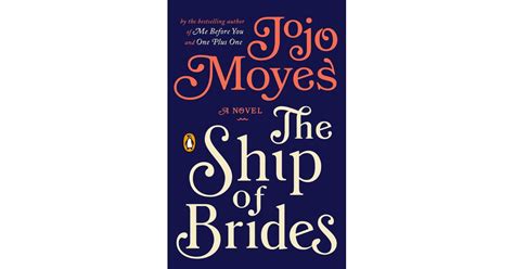 The Ship Of Brides By Jojo Moyes Books Similar To Father Of The Bride