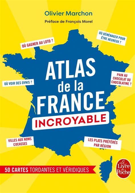 Latlas De La France Incroyable Hachettefr