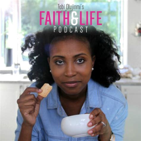 faith and lif… listen to all episodes tunein podcasts