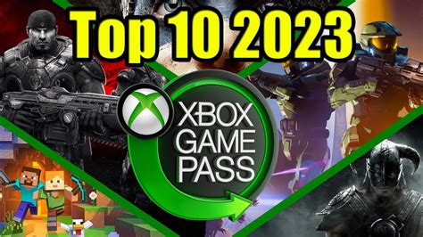 Top 10 Best Xbox Game Pass Games 2023 Youtube