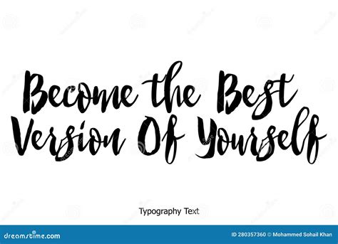 Become The Best Version Of Yourself Bold Typography Text Lettering