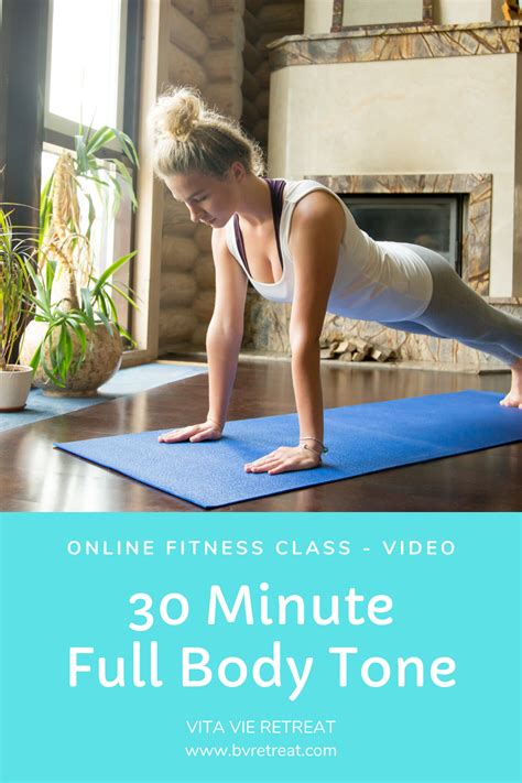 Full Body Tone Minute Online Class Vita Vie Retreat Toned Body Online Workouts