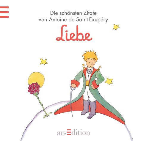 Einfach der nase nach.« dann sagte der kleine prinz ernst: Zitate Liebe Der Kleine Prinz