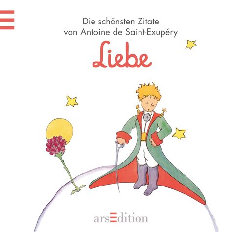 Vielseitigkeit ist dies stigma welcher perfekten landkarte, denn. Zitate Liebe Der Kleine Prinz