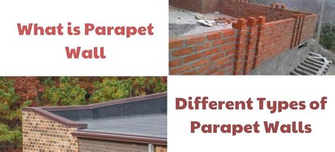 Parapet Wall 10 Types Of Parapet Wall And Applications Civiconcepts