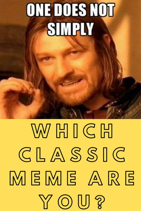 What Classic Internet Meme Describes Your Soul What Meme Humor Memes
