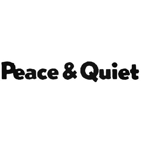 Buy Peace And Quiet Band Decal Sticker Online