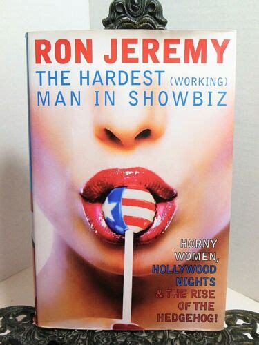 Ron Jeremy Male Movie Star Actor Hardest Working Man In Showbiz Biography First 9780060840822 Ebay