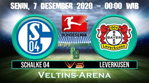 1 bouna sarr (sub) bayern 100. Prediksi Skor Schalke 04 vs Bayer Leverkusen 7 Desember 2020