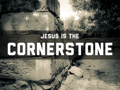 Jesus Is The Cornerstone By Amosannafamily