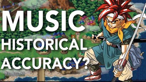 Music Historical Accuracy In Chrono Trigger Sab Irene Youtube
