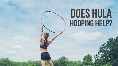 Does Hula Hooping Work For Weight Loss Hoopnotica
