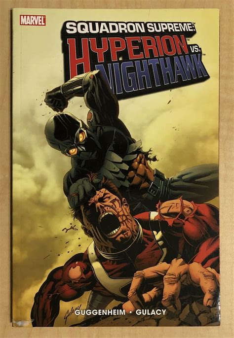 Squadron Supreme Hyperion Vs Nighthawk Tpb Marc Guggenheim And Paul