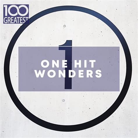 ‎100 Greatest One Hit Wonders Album By Various Artists Apple Music