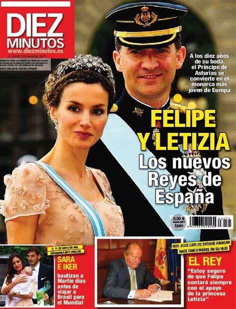 Revista Diez Minutos Felipe Y Letizia Los Nuevos Reyes De España Dias