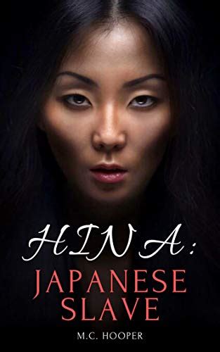 Hina Japanese Slave English Edition Ebook Hooper Mc Amazonde