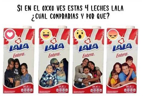 Memes Si En El Oxxo Ves Estas 4 Leches Lala ¿cual Comprarias Y Por Que E3 Lala