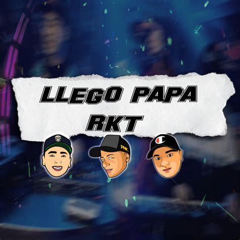 Llego Papa Remix Single By Dj Pirata Spotify