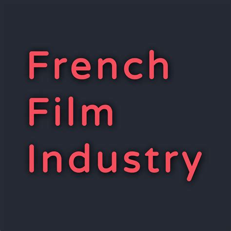 French Film Industry – Medium