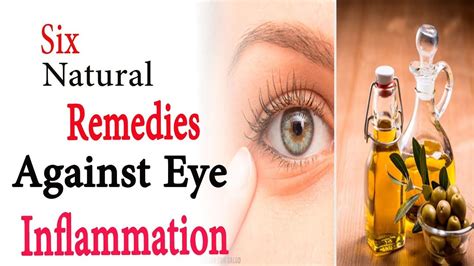 Remedies For Eye Inflammation Six Natural Remedies Against Eye