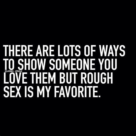 Sex Quotes Book Quotes Funny Quotes Life Quotes Erotic Quotes Relationship Quotes Love And