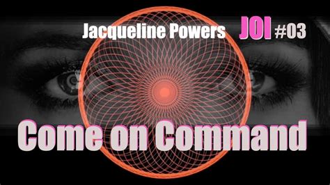 Come On Command Male Seduction Joi 03 Jacqueline Powers Hypnosis