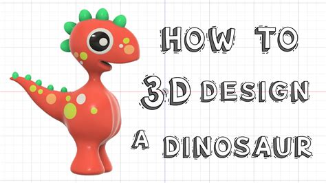 How To 3d Design A Dinosaur Fusion 360 For Beginners Hendrien Horn