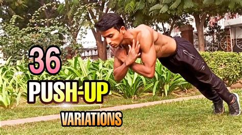 36 Push Up Variation All Levels । Different Push Ups For Chest । Part