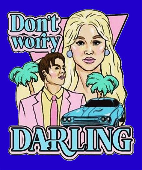 Special Present Dont Worry Psychological Darling Movie Cool Ts Digital Art By Lonazyshop