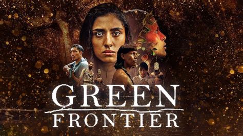 Green Frontier Teaser Trailer Youtube