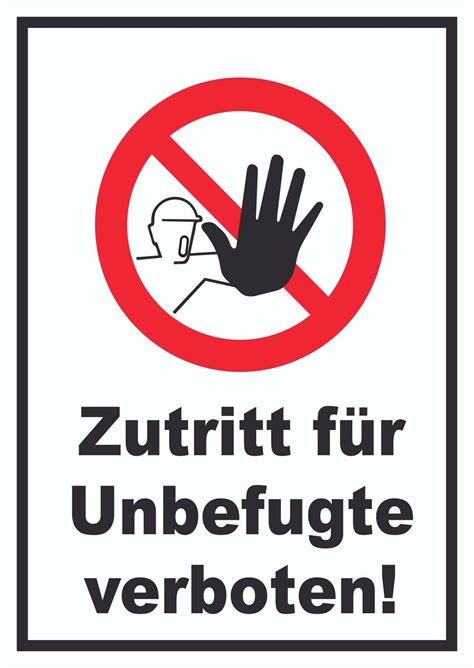 Startseite schilder und kennzeichnungen betriebskennzeichnung. Verbotsschild Zutritt für Unbefugte verboten! #verbot # ...