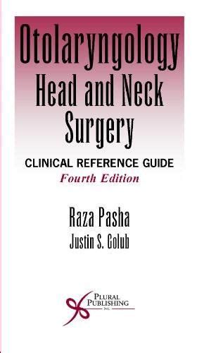 Otolaryngology Head And Neck Surgery Clinical Reference Guide Neck