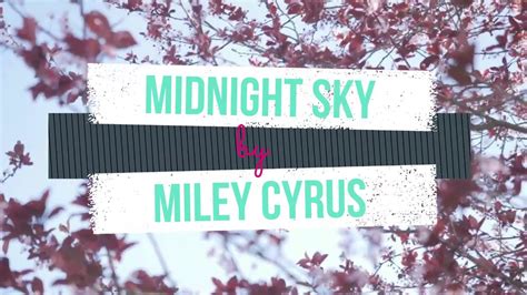 Miley Cyrus Midnight Sky Lyrics Youtube