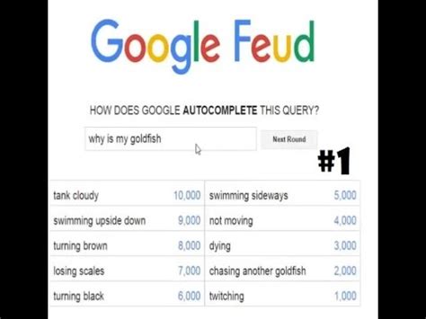 You will easily get the answer by using google search correctly, or by checking out the search results and make your answer from them. GOOGLE FEUD !? - YouTube