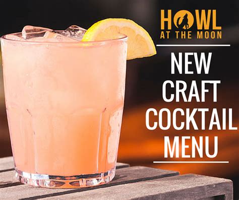 Cant Miss Cocktails New Craft Menu At Howl At The Moon Cocktails Party Venues Cocktail Menu