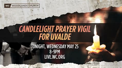 Candlelight Prayer Vigil Woodlands Church