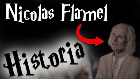 The records show that he died in 1418, but what if he's actually been making the elixir of life… HISTORIA/BIOGRAFIA - Nicolas Flamel || Harry Potter TAG ...