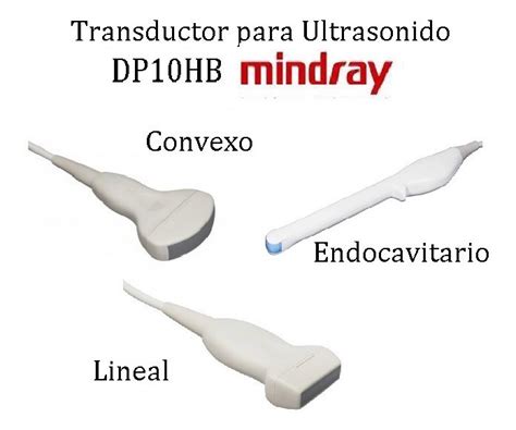 Transductor A Elegir Para Ultrasonido Portatil Mindray Dp10h 29000