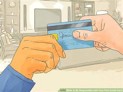 Guidelines for using your credit card. How to Be Responsible with Your First Credit Card (with Pictures)