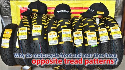 Many motorcycle tire companies today still produce tires that are either identical to those you're replacing, or are you'll often also see a rotational direction indicator to prevent you or the shop from mounting the tire backwards, for lack of a better term, since most tread patterns are designed to work. Why do motorcycle front and rear tires have opposite tread ...