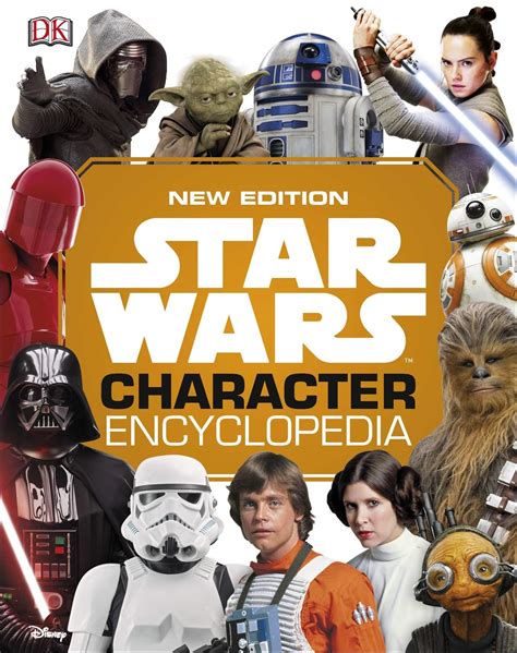 Star Wars Character Encyclopedia New Edition 2019 Canon Reference