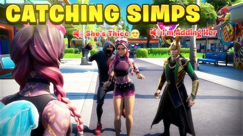 Catching Simps In Fortnite Party Royale Youtube