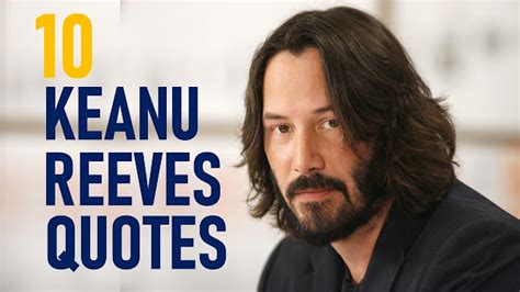 10 Favorite Quotes From Keanu Reeves