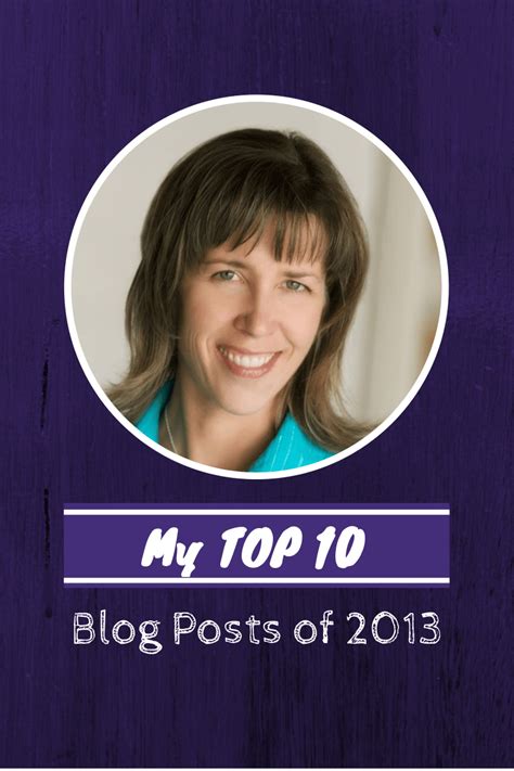 My Top 10 Blog Posts Of 2013