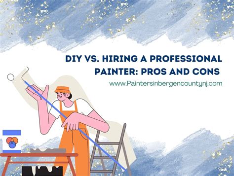 Diy Vs Hiring A Professional Painter Pros And Cons Painters In