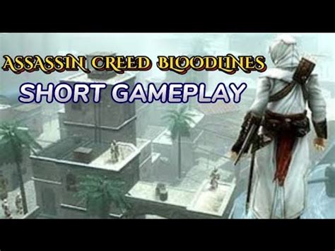 Assassin Creed Bloodlines Short Gameplay Youtube