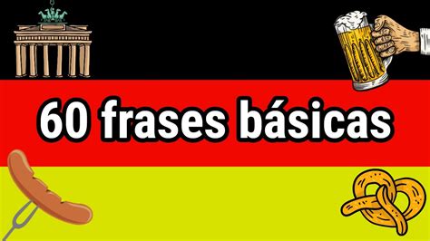 60 Palabras Y Frases Básicas Pero útiles En Alemán Alemán Básico